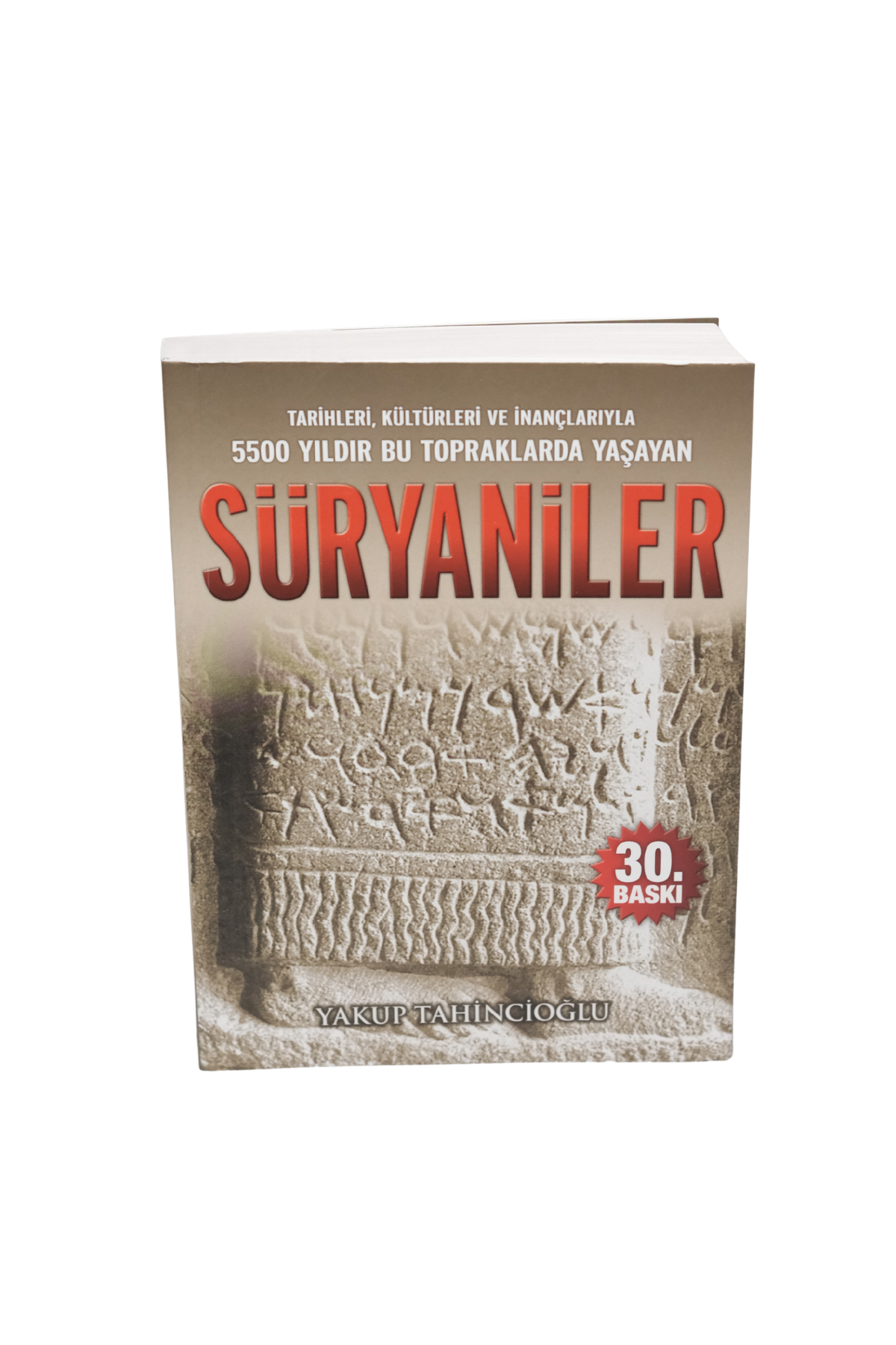 Süryaniler (Yakup Tahincioğlu) Süryaniler (Yakup Tahincioğlu)